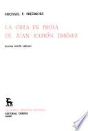 La obra en prosa de Juan Ramón Jiménez
