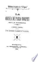 La odisea de Pablo Morphy en la Habana, 1862-1864