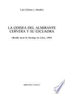 La odisea del almirante Cervera y su escuadra