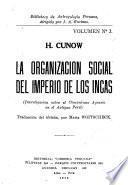La organización social del imperio de los Incas, investigación sobre el comunismo agrario en el antiguo Perú