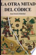 La otra mitad del códice