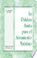 La Palabra Santa para el Avivamiento Matutino - La voluntad de Dios
