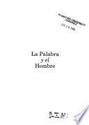 La Palabra y el hombre