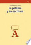 La palabra y su escritura