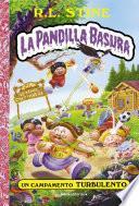 La pandilla basura 3 - Un campamento turbulento