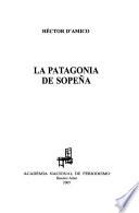 La Patagonia de Sopeña