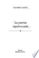 La patria equivocada