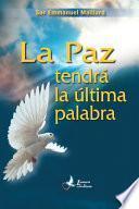 La paz tendrá la última palabra