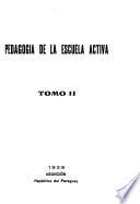 La pedagogía de la escuela activa ...