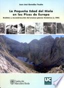 La pequeña Edad del Hielo en los Picos de Europa