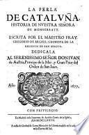 La perla de Cataluna; historia de nuestra Senora de Monserrate