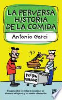 La perversa historia de la comida