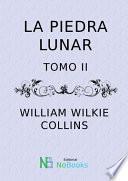 La piedra Lunar – Tomo 2