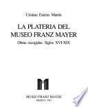 La platería del Museo Franz Mayer
