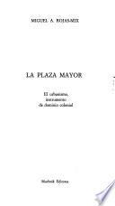 La plaza mayor