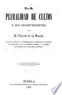 La pluralidad de cultos y sus inconvenientes