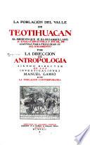 La población del Valle de Teotihuacán: La población contemporánea
