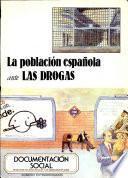 La Poblacion Espanola Ante Las Drogas