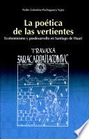 La poética de las vertientes