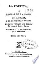 La poetica, ó Reglas de poesia en general, y de sus principales especies