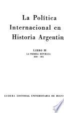 La política internacional en la historia argentina
