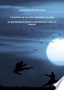 La práctica de las artes marciales y la vida