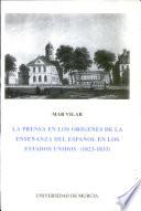 La prensa en los orígenes de la enseñanza del español en los Estados Unidos (1823-1833)