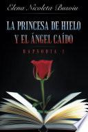 La princesa de hielo y el ángel caído