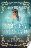La Princesa Encantada