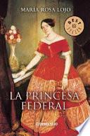 La princesa federal