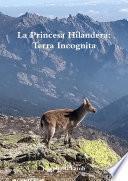 La Princesa Hilandera: Terra Incognita