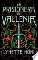 La prisionera de Vallenia