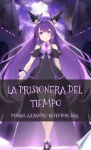 LA PRISIONERA DEL TIEMPO