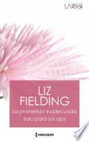 La prometida inadecuada - Solo para sus ojos