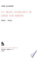 La prosa narrativa de Jorge Luis Borges