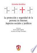 La protección y seguridad de la persona en internet