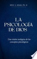 La Psicología de Dios