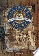 La Puerta del Tiempo (Serie Ulysses Moore 1)