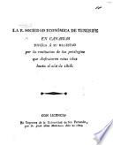La R. Sociedad Económica de Tenerife en Canarias suplíca á su Magestad por la restitucion de los privilegios que disfrutaron estas islas hasta el año de 1808