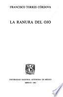La ranura del ojo