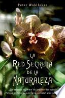 La Red Secreta de la Naturaleza