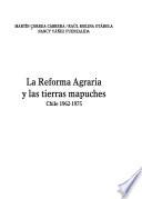 La reforma agraria y las tierras mapuches