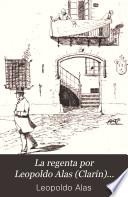La regenta por Leopoldo Alas (Clarín)...