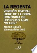 La regenta (versión libre de la obra homónima de Leopoldo Alas «Clarín»)