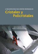 Libro La relación estructura-simetría-propiedades en cristales y policristales