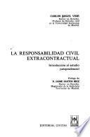 La responsabilidad civil extracontractual