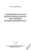 La responsabilidad in vigilando del Banco Central de Costa Rica por la supervisión del sistema financiero nacional