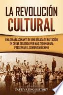 La Revolución Cultural