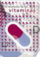 LA REVOLUCIÓN DE LAS VITAMINAS