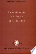 La Revolucion del 20 de Abril de 1851